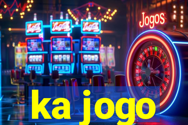 ka jogo